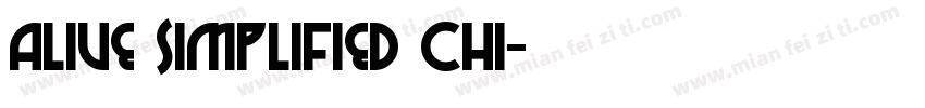 Alive Simplified Chi字体转换